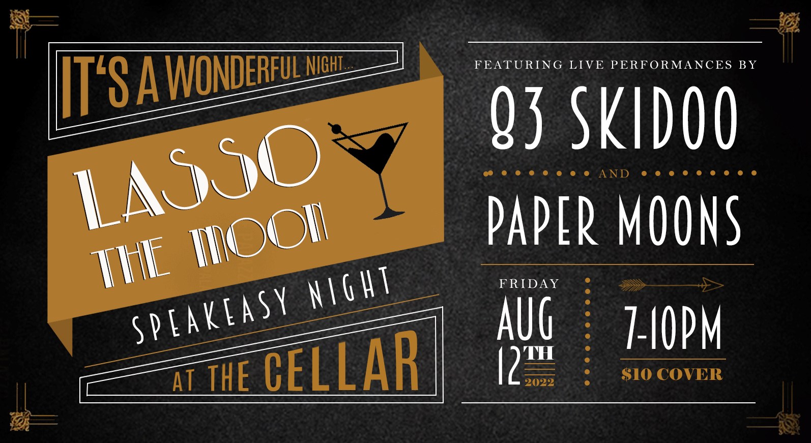 'Lasso the Moon' Speakeasy Night with 83 Skidoo & The Paper Moons