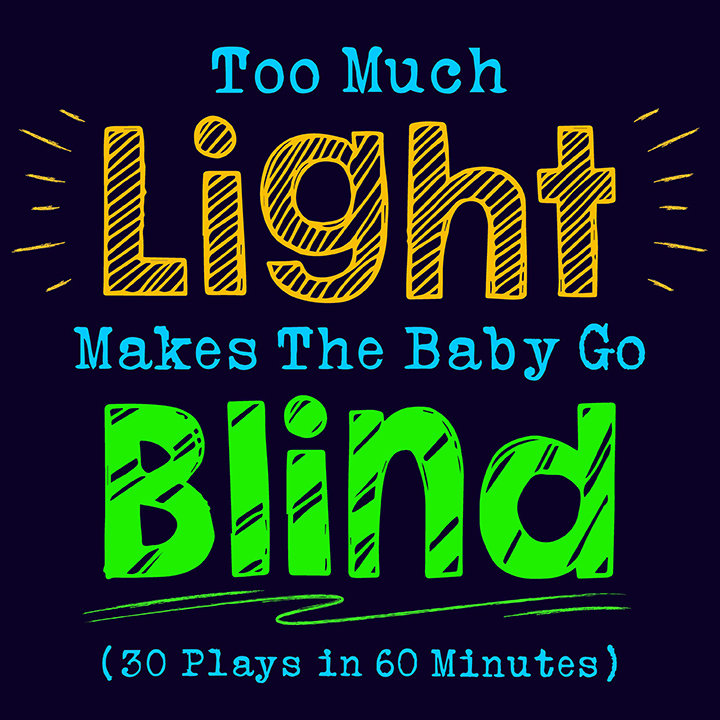 Too Much Light Makes the Baby Go Blind - Presented by MSU Theatre