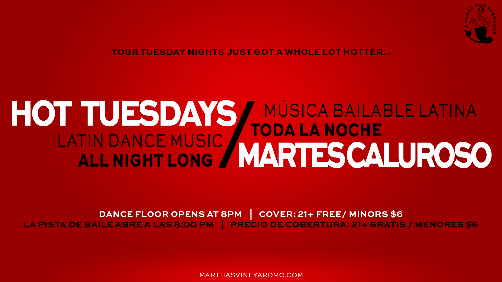 MARTES CALUROSO: Hot Tuesdays