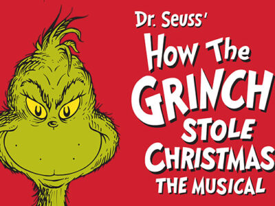 Dr. Seuss' HOW THE GRINCH STOLE CHRISTMAS The Musical