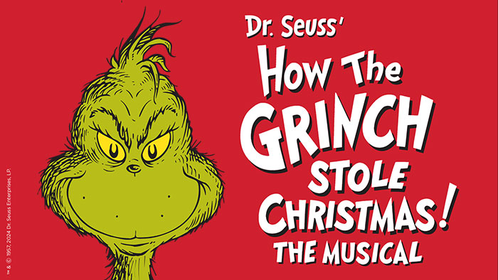 Dr. Seuss' HOW THE GRINCH STOLE CHRISTMAS The Musical