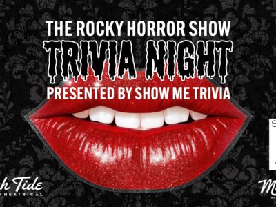 Rocky Horror Trivia Night! presented by Show Me Trivia