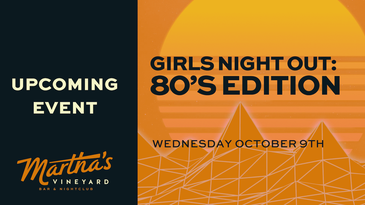 Girls Night Out: 80’s Fantasy Edition