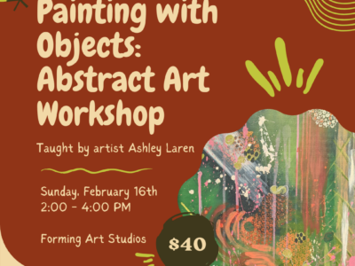 Painting with Objects – Abstract Art Workshop