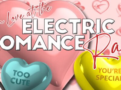 Electric Romance - A Valentine's Day Rave